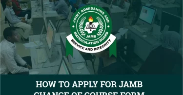 How to Apply for JAMB Change of Course Form