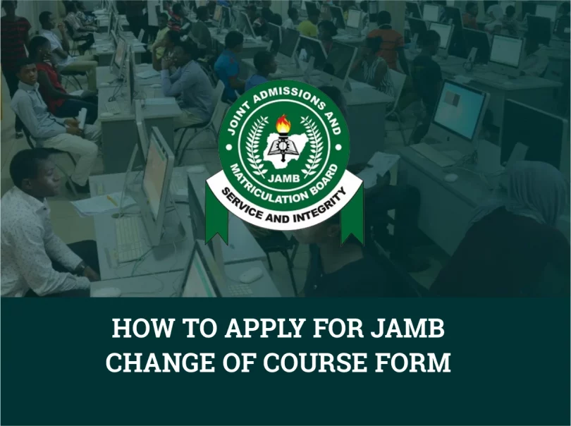 How to Apply for JAMB Change of Course Form