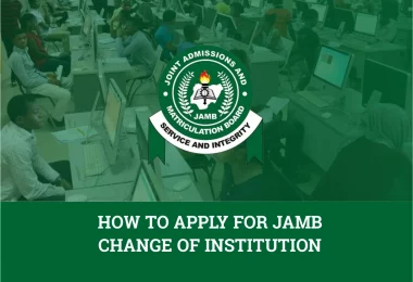 JAMB Change of Institution