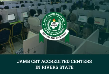 JAMB CBT Accredited Centres in Rivers State