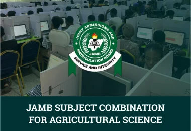 JAMB Subject Combination For Agricultural Science