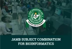 JAMB Subject Combination for Bioinformatics
