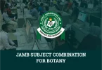 JAMB Subject Combination For Botany
