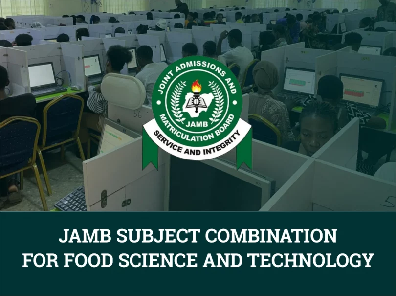 JAMB Subject Combination for Food Science and Technology
