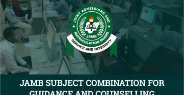 JAMB Subject Combination For Guidance and Counselling
