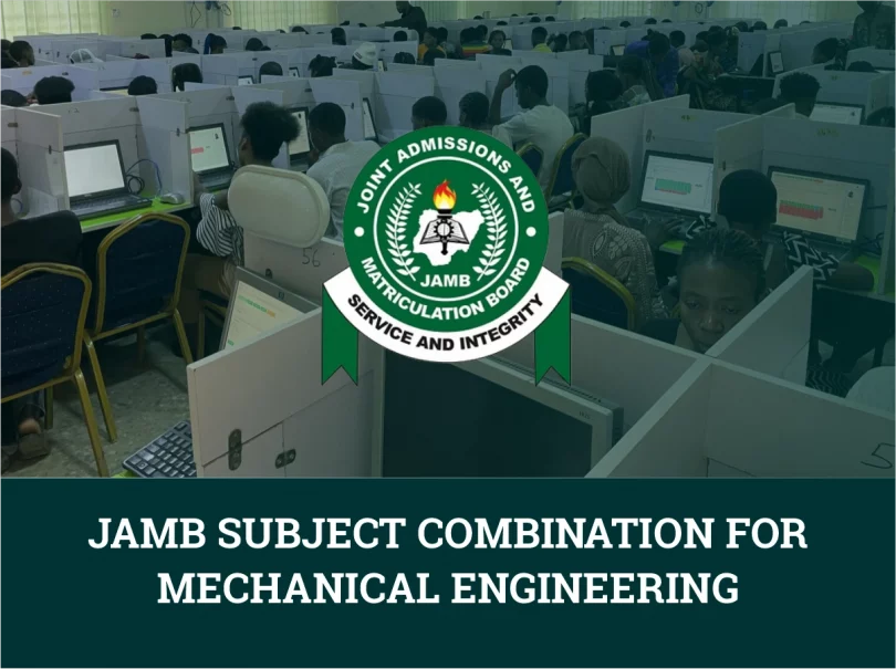 JAMB Subject Combination for Mechanical Engineering