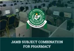 JAMB Subject Combination For Pharmacy