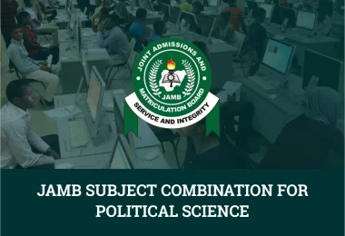 JAMB Subject Combination For Political Science