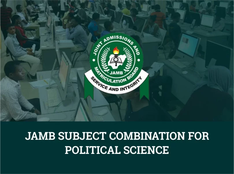 JAMB Subject Combination For Political Science