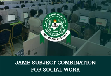 JAMB Subject Combination For Social Work
