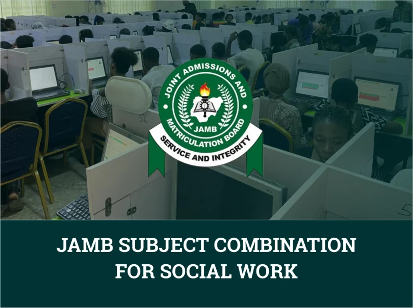 JAMB Subject Combination For Social Work