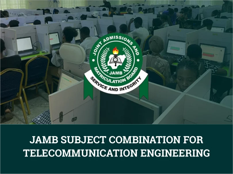 JAMB Subject Combination For Telecommunication Engineering