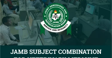 JAMB Subject Combination for Veterinary Medicine
