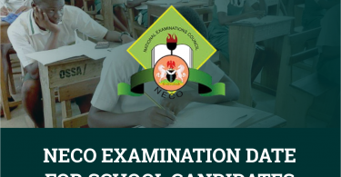 NECO Examination Date For School Candidates
