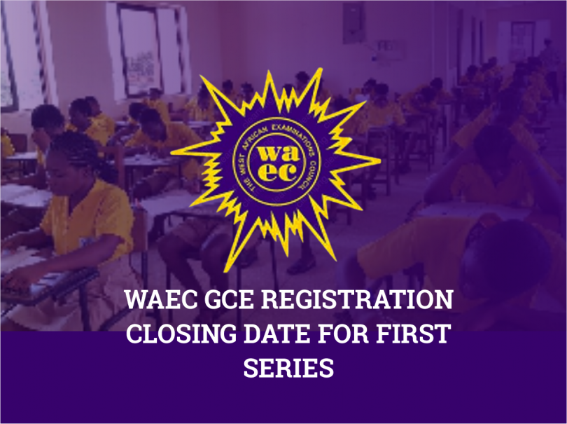 WAEC GCE Registration Closing Date