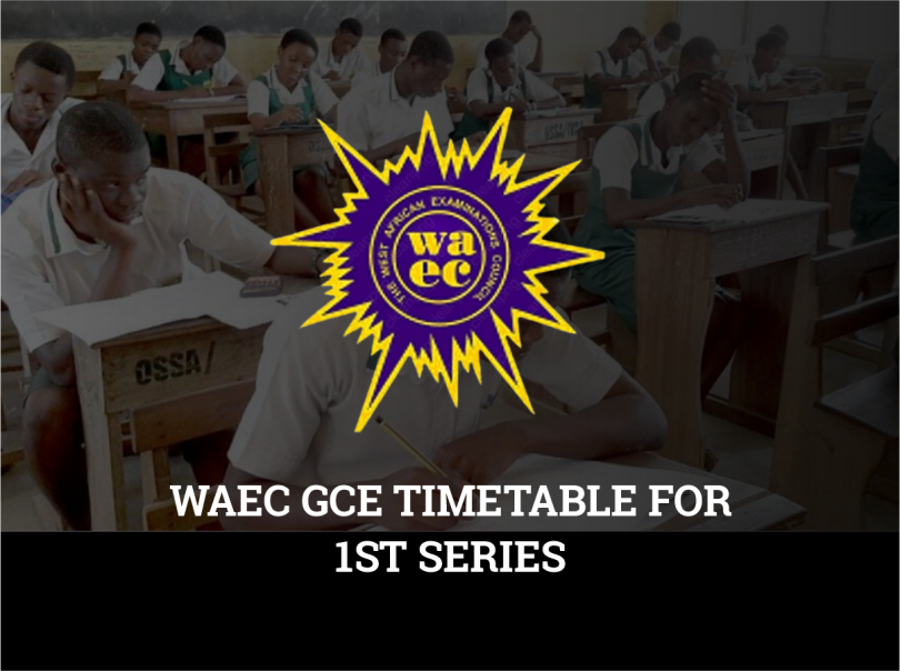 WAEC GCE Timetable for First Series
