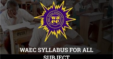 WAEC Syllabus For All Subjects