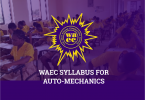 WAEC Syllabus For Auto-Mechanics