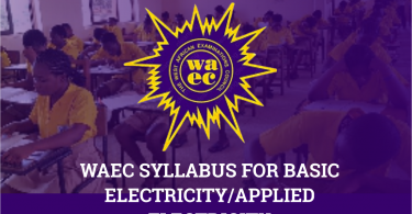 WAEC Syllabus For Basic Electricity/Applied Electricity