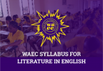 WAEC Syllabus for Literature-in-English