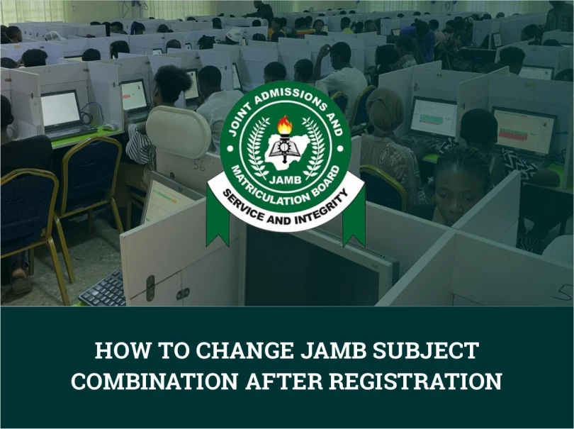 How To Change JAMB Subject Combination After Registration