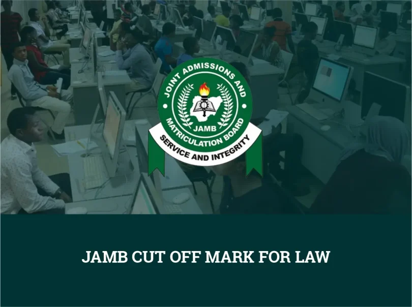 JAMB Cut Off Mark for Law