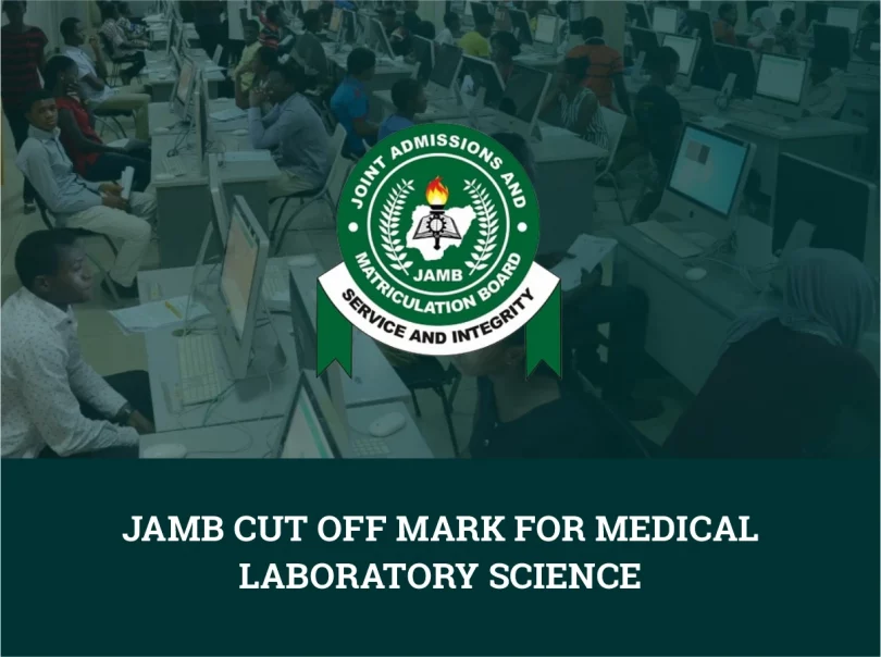 JAMB Cut-Off Mark For Medical Laboratory Science
