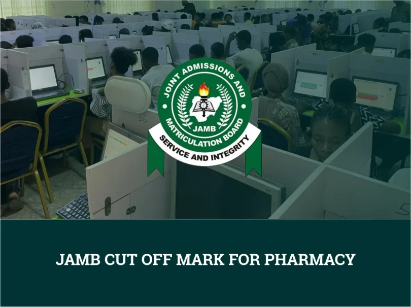 JAMB Cut-Off Mark For Pharmacy