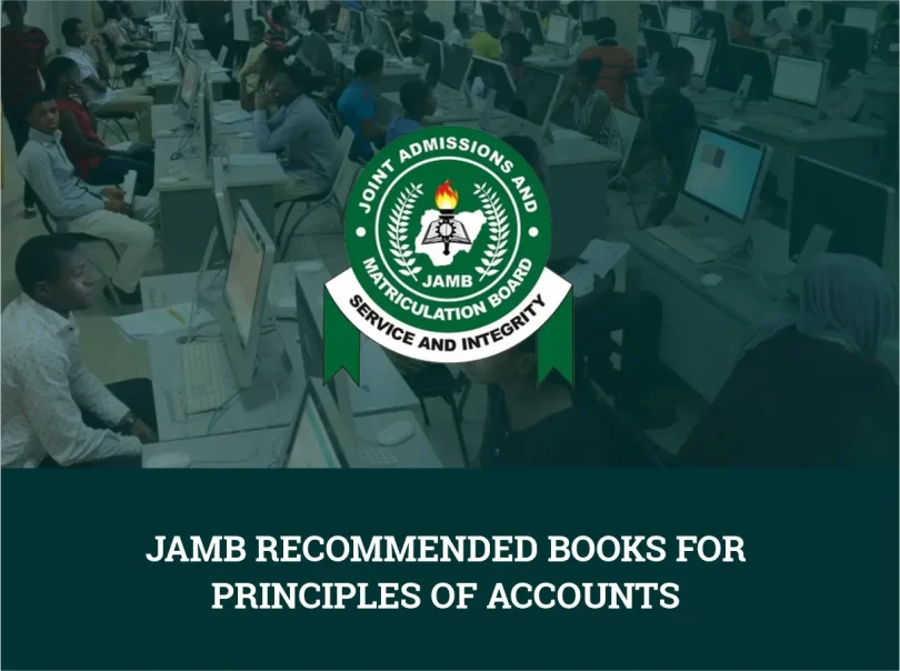 JAMB Recommended Textbooks For Principles of Accounts