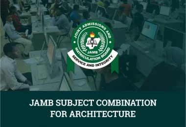 JAMB Subject Combination for Architecture