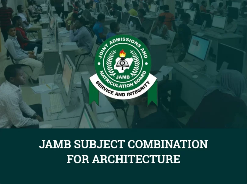 JAMB Subject Combination for Architecture