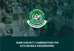 JAMB Subject Combination for Automobile Engineering