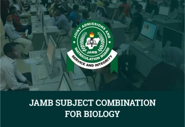 JAMB Subject Combination for Biology
