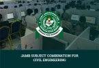 JAMB Subject Combination for Civil Engineering