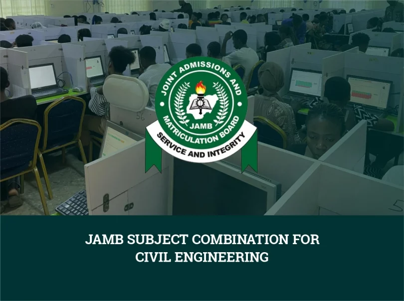 JAMB Subject Combination for Civil Engineering