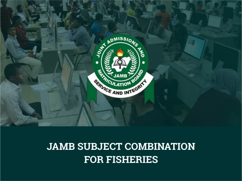 JAMB Subject Combination for Fisheries