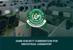 JAMB Subject Combination for Industrial Chemistry