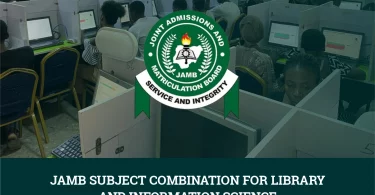 JAMB Subject Combination for Library And Information Science