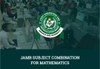 JAMB Subject Combination for Mathematics