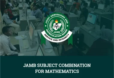 JAMB Subject Combination for Mathematics