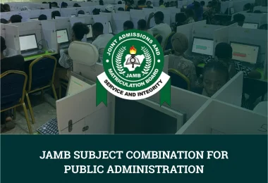 JAMB Subject Combination For Public Administration