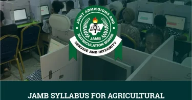 JAMB Syllabus For Agricultural Science