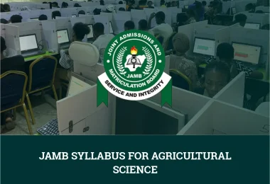 JAMB Syllabus For Agricultural Science