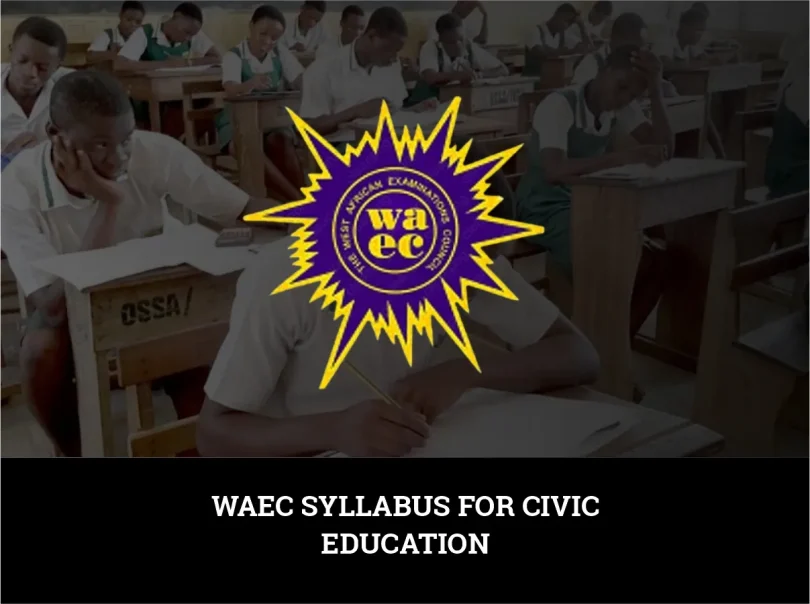 WAEC Syllabus For Civic Education