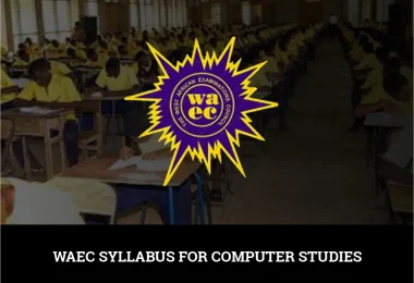 WAEC Syllabus for Computer Studies