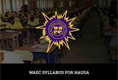 WAEC Syllabus For Hausa