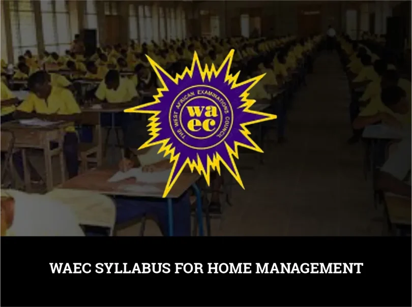 WAEC Syllabus for Home Management