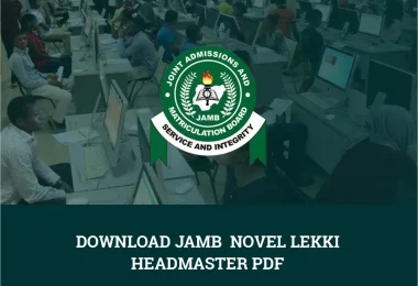 Download JAMB Novel Lekki Headmaster PDF