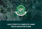 Steps to Complete JAMB Regularization