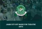 JAMB Cut-Off Mark for Theatre Arts